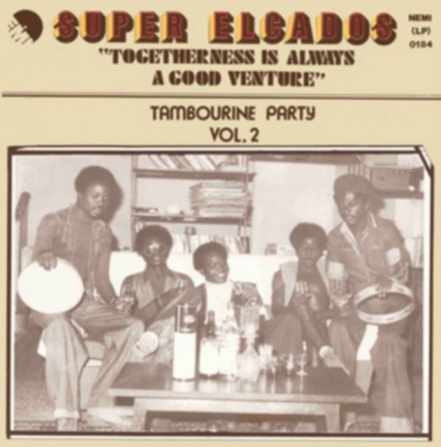 SUPER ELCADOS | TOGETHERNESS IS ALWAYS A GOOD VENTURE (TAMBOURINE PARTY VOL. 2) | VINYL RECORD (LP)
