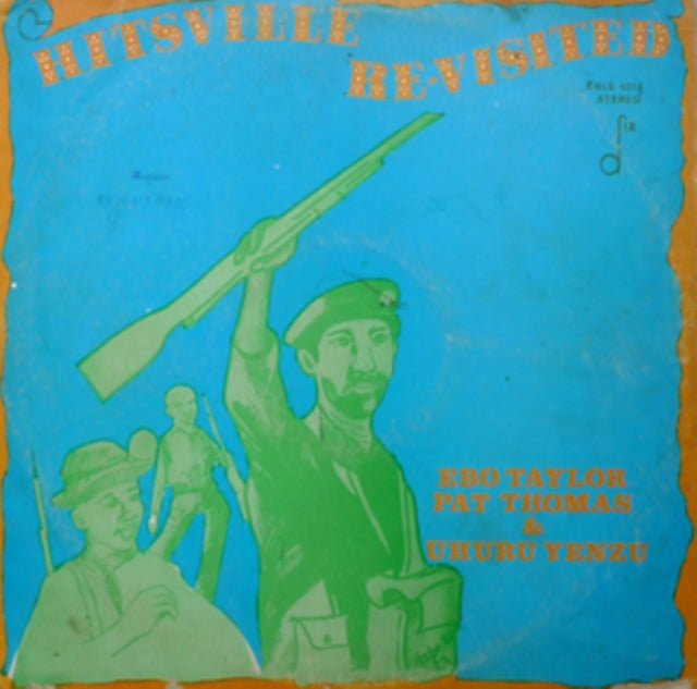 TAYLOR, EBO; PAT THOMAS & UHURU YENZU | HITSVILLE RE-VISITED | VINYL RECORD (LP)