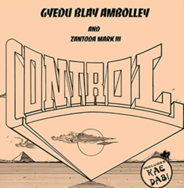 AMBOLLEY, GYEDU-BLAY & ZANTODA MARK III | CONTROL | VINYL RECORD (LP)