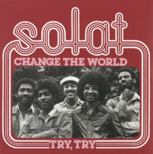 SOLAT | CHANGE THE WORLD/TRY, TRY | 7IN VINYL