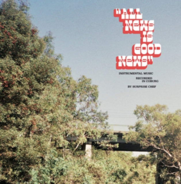 SURPRISE CHEF | ALL NEWS IS GOOD NEWS | VINYL RECORD (LP)