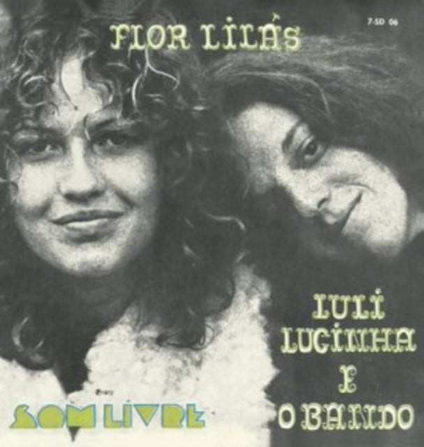 LUCINHA, LULI E O BANDO | FLOR LILAS | 7IN VINYL