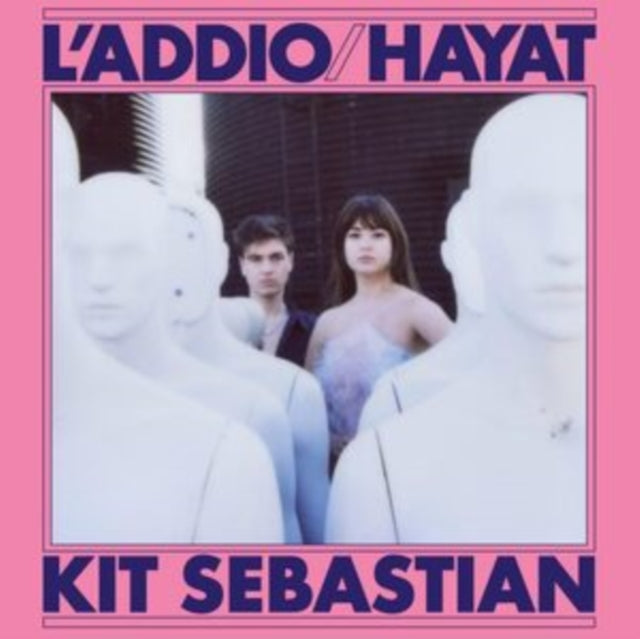 SEBASTIAN, KIT | L'ADDIO / HAYAT | 7IN VINYL