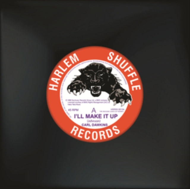 DAWKINS, CARL | I'LL MAKE IT UP / HOT & STICKY | 7IN VINYL
