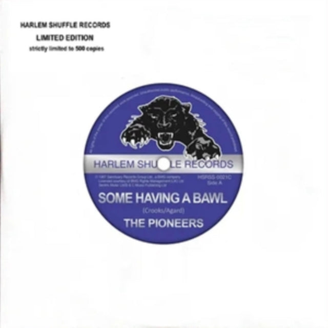 PIONEERS | SOME HAVING A BAWL / WHIP THEM | 7IN VINYL