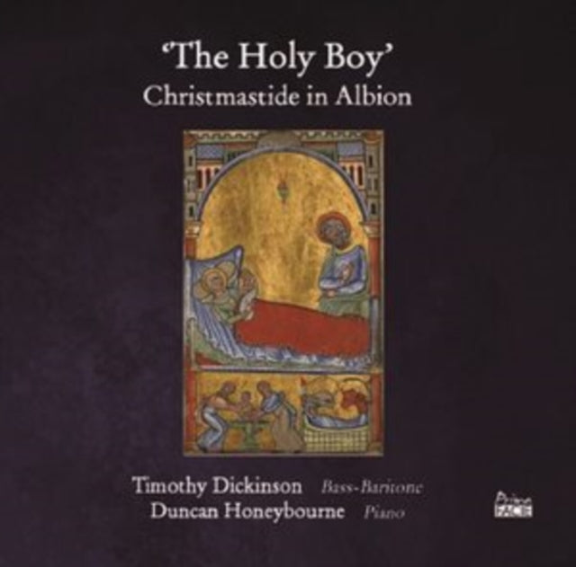 DICKINSON, TIMOTHY; DUNCAN HONEYBOURNE | HOLY BOY: CHRISTMASTIDE IN ALBION | CD