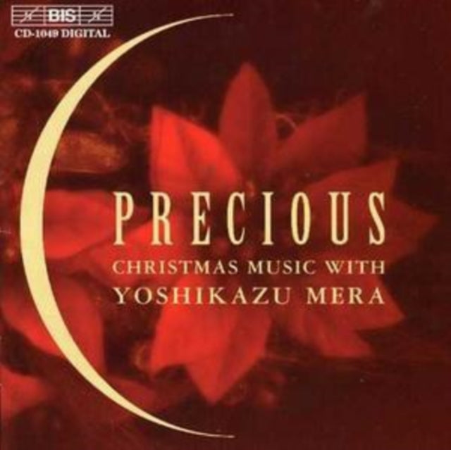 MERA, YOSHIKAZU & VARIOUS ARTISTS | PRECIOUS: CHRISTMAS MUSIC WITH YOSHIKAZU MERA | CD