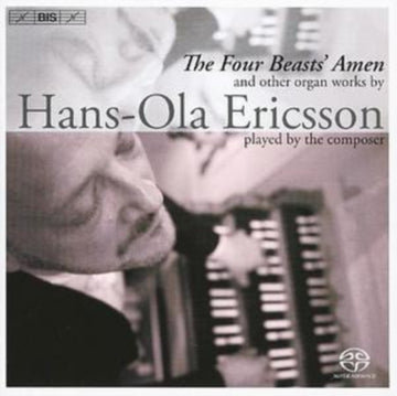 ERICSSON, HANS-OLA | ERICSSON: THE FOUR BEASTS AMEN | SACDH