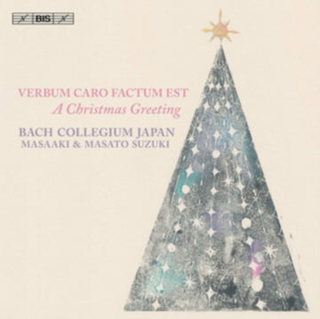 BACH COLLEGIUM JAPAN | VERBUM CARO FACTUM EST A CHRISTMAS GREET | CD