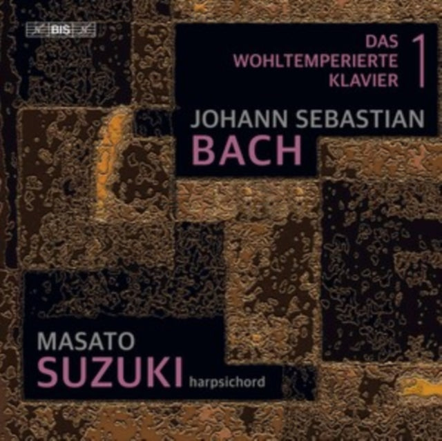 BACH, JOHANN SEBASTIAN | JOHANN SEBASTIAN BACH: DAS WOHLTEMPERIERTE KLAVIER | CD