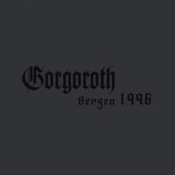 GORGOROTH | LIVE BERGEN 1996 | CD