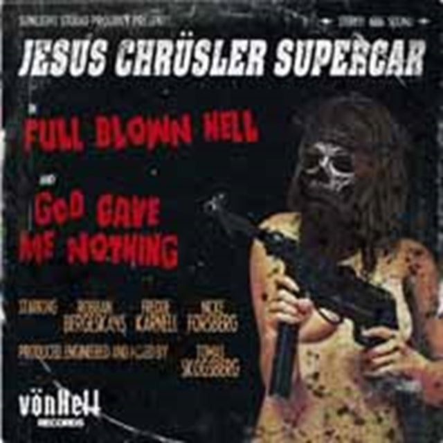 JESUS CHRUSLER SUPERSTAR | FULL BLOWN HELL | 7IN VINYL
