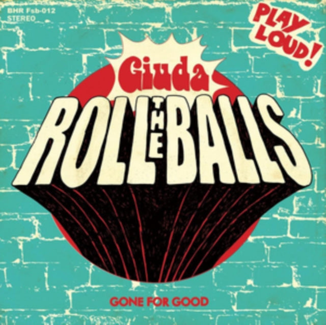 GIUDA | ROLL THE BALLS | 7IN VINYL