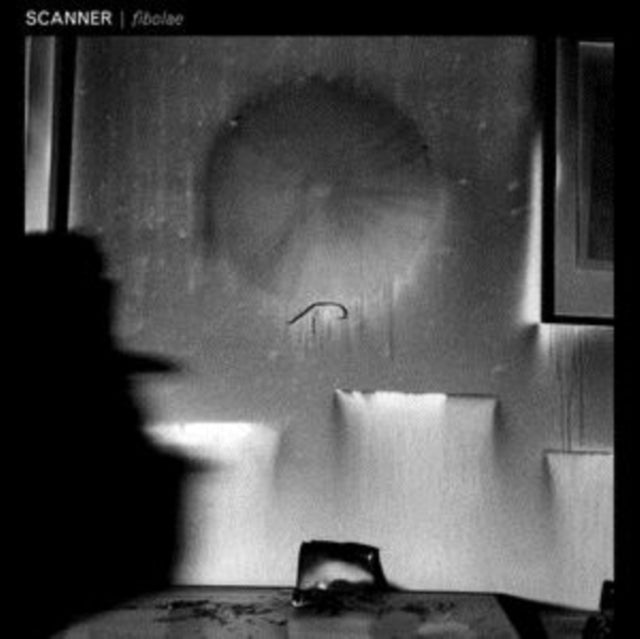 SCANNER | FIBOLAE | VINYL RECORD (LP)