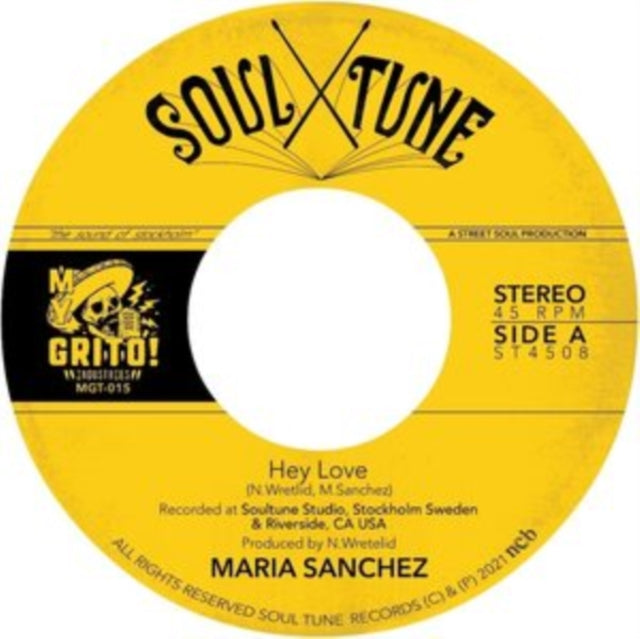 SANCHEZ, MARIA | HEY LOVE B/W GIVE ME YOUR LOVIN | 7IN VINYL