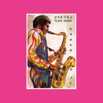 TILAYE'S SAXOPHONE WITH THE DAHLAK BAND | VINYL RECORD (LP)