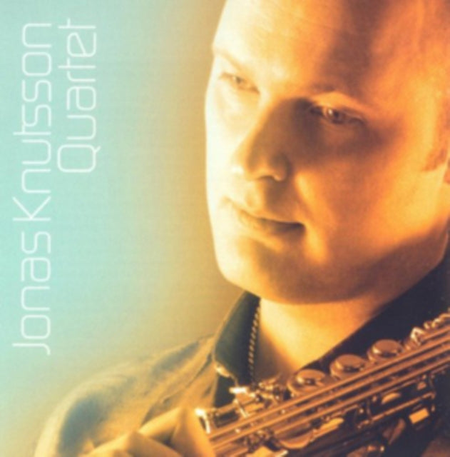 UNKNOWN | JONAS KNUTSSON QUARTET WITH ANDERS PERSS | CD