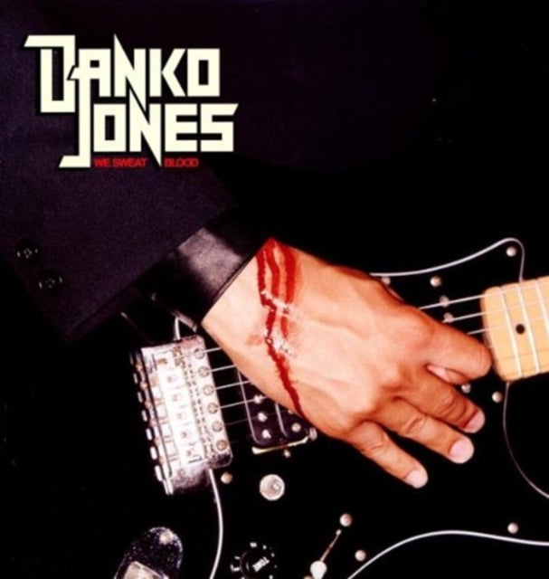 DANKO JONES | WE SWEAT BLOOD | VINYL RECORD (LP)