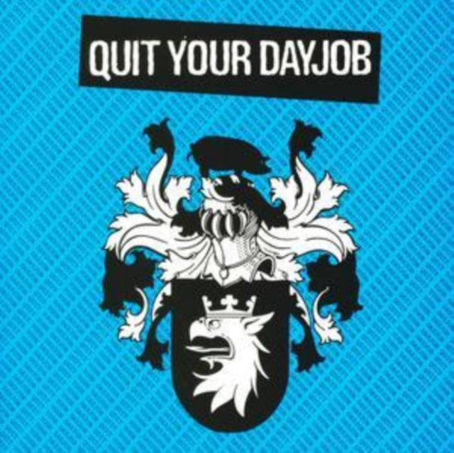 QUIT YOUR DAYJOB | QUIT YOUR DAYJOB | CDS