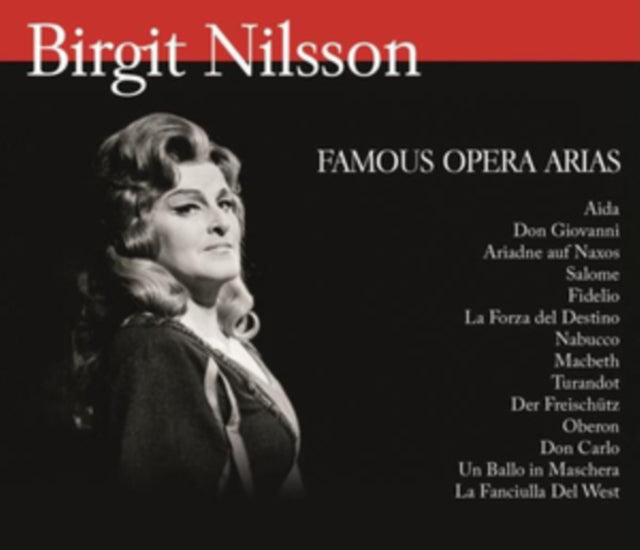 UNKNOWN | BIRGIT NILSSON FAMOUS OPERA ARIAS | CD