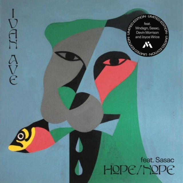 AVE, IVAN | HOPE/NOPE FEAT. SASAC B/W GUEST LIST ETIQUETTE FEAT. JOYCE WRICE | 7IN VINYL