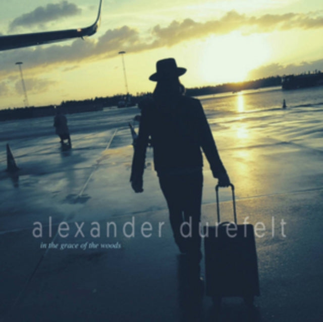 DUREFELT, ALEXANDER | IN THE GRACE OF THE WOODS | VINYL RECORD (LP)