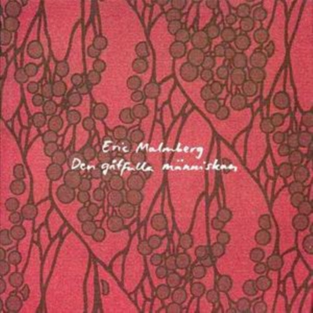 MALMBERG, ERIC | DEN GATFULLA MANNISKAN | CD