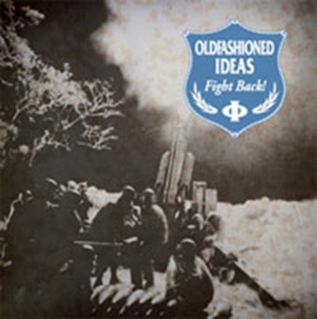 OLDFASHIONED IDEAS | FIGHT BACK | 7IN VINYL