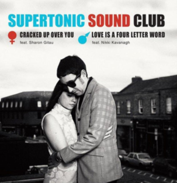 SUPERTONIC SOUND CLUB | CRACKED UP OVER YOU/LOVE IS A FOUR LETTER WORD | 7IN VINYL