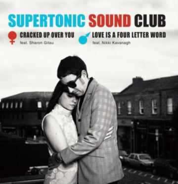 SUPERTONIC SOUND CLUB | CRACKED UP OVER YOU/LOVE IS A FOUR LETTER WORD | 7IN VINYL