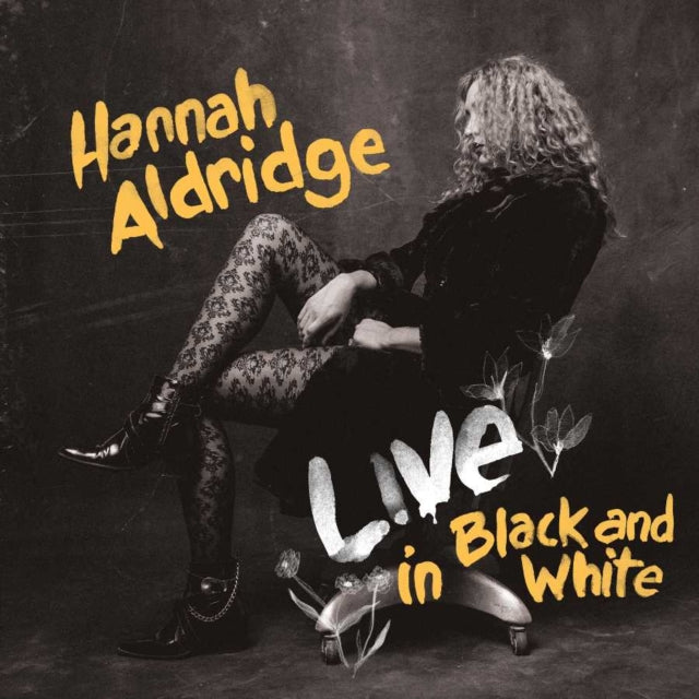 ALDRIDGE, HANNAH | LIVE IN BLACK & WHITE | VINYL RECORD (LP)