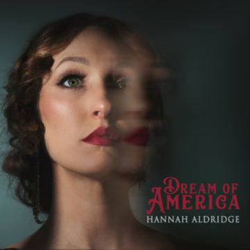 ALDRIDGE, HANNAH | DREAM OF AMERICA | VINYL RECORD (LP)