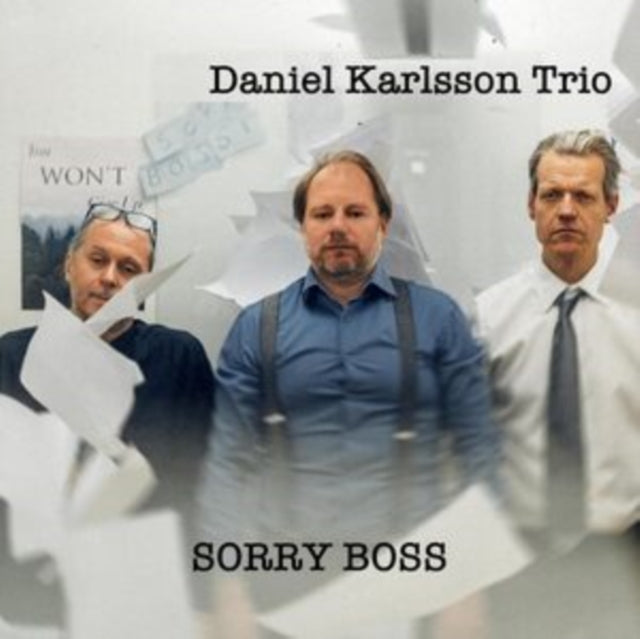 KARLSSON, DANIEL TRIO | SORRY BOSS | VINYL RECORD (LP)