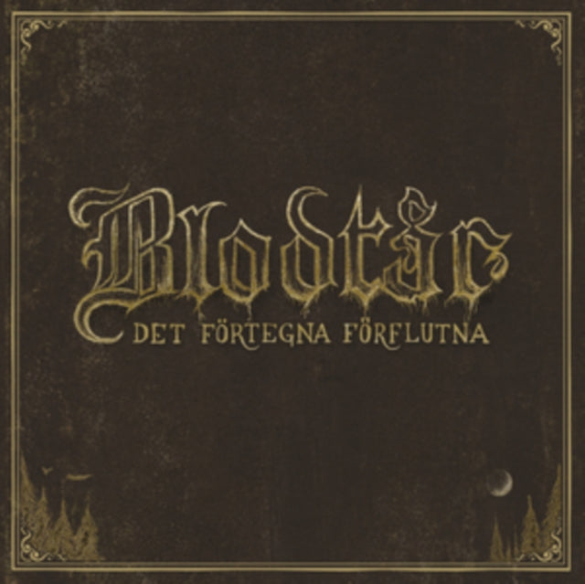 BLODTAR | DET FORTEGNA FORFLUTNA | VINYL RECORD (LP)