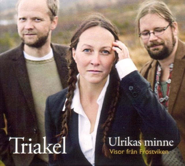 TRIAKEL | ULRIKAS MINNE-VISOR FRAN | CD