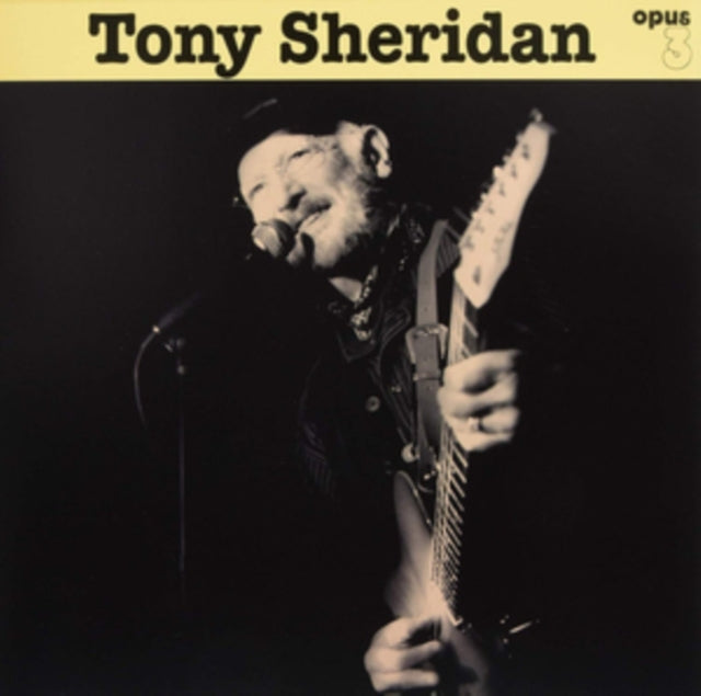 SHERIDAN, TONY | TONY SHERIDAN & OPUS 3 ARTISTS (180G) | VINYL RECORD (LP)