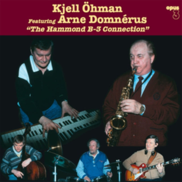 OHMAN, KJELL & ARNE DOMNERUS | HAMMOND B-3 CONNECTION | VINYL RECORD (LP)