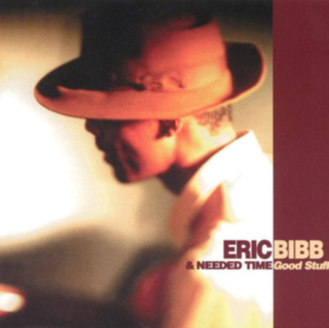 BIBB, ERIC & NEEDED TIME | GOOD STUFF | VINYL RECORD (LP)