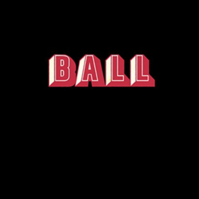 BALL | BALL | VINYL RECORD (LP)