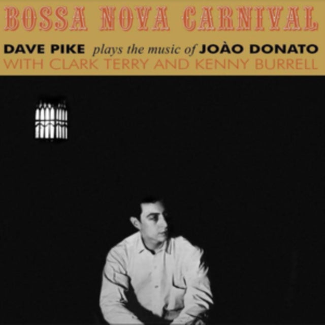 PIKE, DAVE | BOSSA NOVA CARNIVAL | VINYL RECORD (LP)