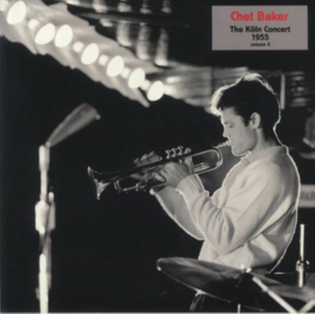 BAKER, CHET | KOLN CONCERT 1955 VOLUME II | VINYL RECORD (LP)