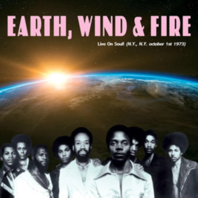 EARTH,  WIND & FIRE | LIVE ON SOUL! (N.Y., N.Y., OCTOBER 1ST 1973) | VINYL RECORD (LP)