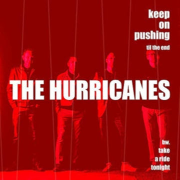 KEEP ON PUSHING TIL THE END / TAKE A RIDE TONIGHT (IMPORT) | 7IN VINYL