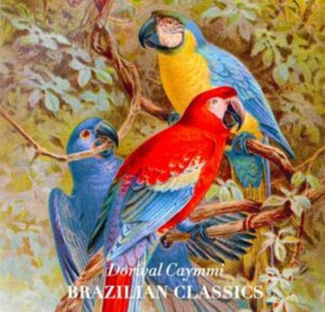 CAYMMI,  DORIVAL | BRAZILIAN CLASSICS | VINYL RECORD (LP)