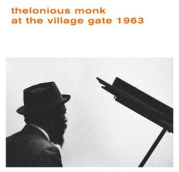 MONK, THELONIOUS | AT THE VILLAGE GATE 1963 | VINYL RECORD (LP)