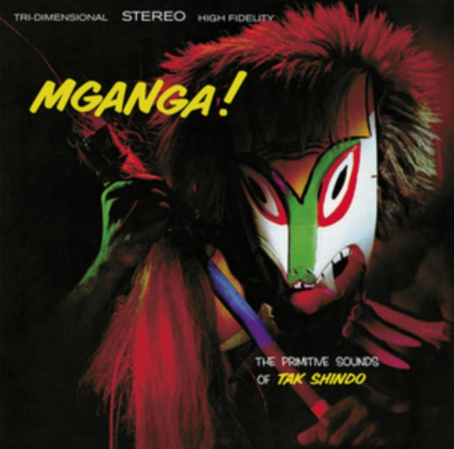 SHINDO, TAK | MGANGA! (THE PRIMITIVE SOUNDS OF TAK SHINDO) | VINYL RECORD (LP)