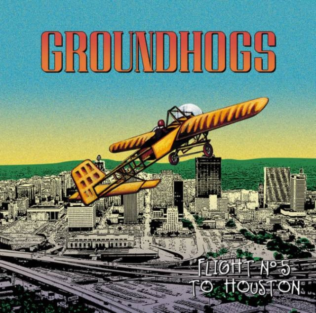 GROUNDHOGS | FLIGHT N5 TO HOUSTON | VINYL RECORD (LP)