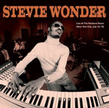 WONDER, STEVIE | LIVE AT THE RAINBOW ROOM (NEW YORK CITY, JULY 13, 73) | VINYL RECORD (LP)