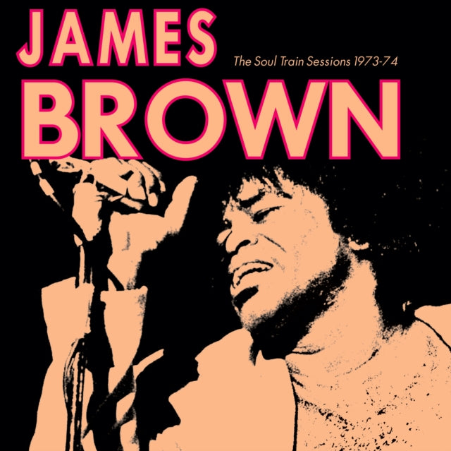 BROWN, JAMES | SOUL TRAIN SESSIONS 1973-74 | VINYL RECORD (LP)