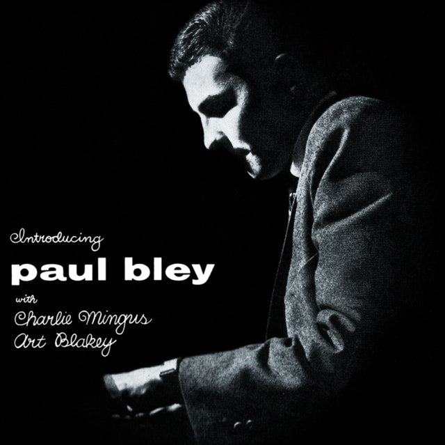 BLEY, PAUL WITH CHARLIE MINGUS & ART BLAKEY | INTRODUCING PAUL BLEY | VINYL RECORD (LP)